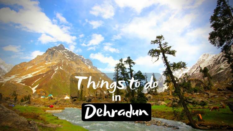 Things to do in Dehradun